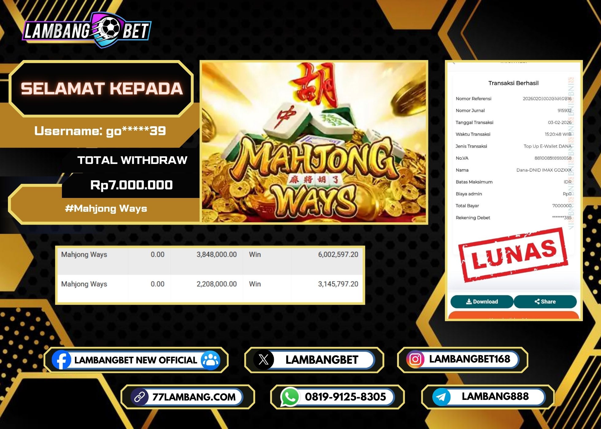 LAMBANGBET [3 FEBRUARI 2026] JACKPOT SLOT Mahjong Ways "Rp7.000.000" LUNAS
